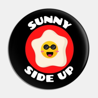 Sunny Side Up | Egg Pun Pin