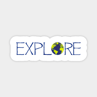 Explore the world, Explore the globe, Travel and Explore Magnet