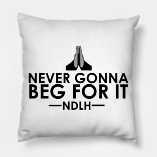 Never Gonna Beg For It Emoji Tee Pillow