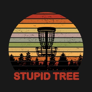 Stupid Tree Funny Frisbee Disc Golf T-Shirt