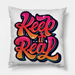 Keep It Real Graffiti Slogan Pillow