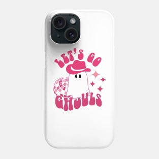 Let's go Ghouls, Halloween, Disco Ball, Cowboy Hat Phone Case