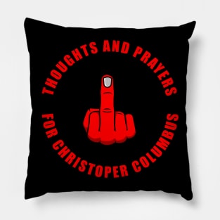 THOUGHTS AND PRAYERS Pillow