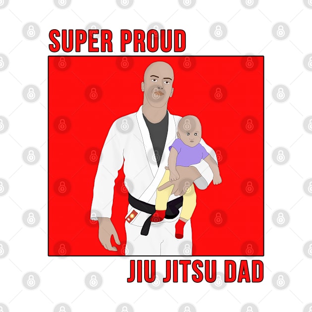 Super Proud Jiu Jitsu Dad by DiegoCarvalho