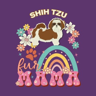 Shih Tzu Fur Mama, Shih Tzu For Dog Mom, Dog Mother, Dog Mama And Dog Owners T-Shirt