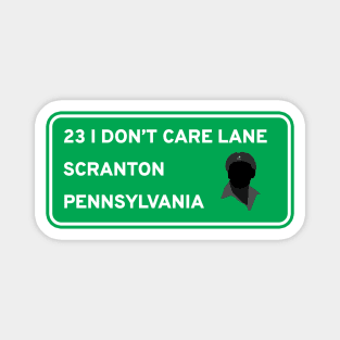 The Office Date Mike 23 I don’t care lane Magnet