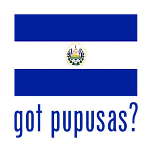 got pupusas? T-Shirt