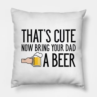 Bring Your Dad A Beer Pillow