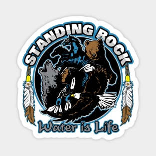 Standing Rock Water is Life Magnet