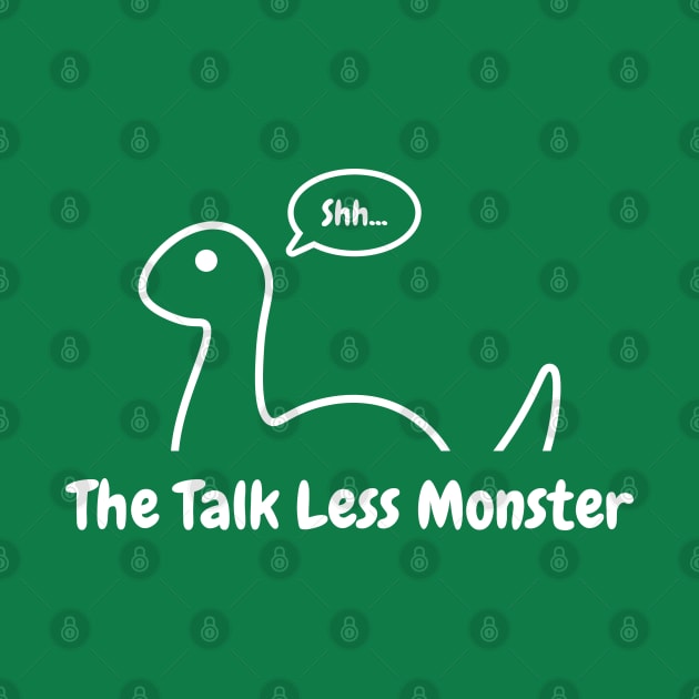 The Talk Less Monster by Justsmilestupid