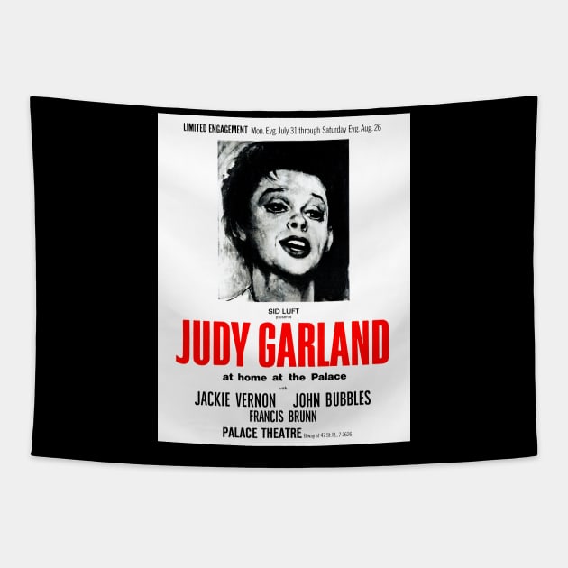 Judy Garland at the Palace (circa 1967) Tapestry by Scum & Villainy