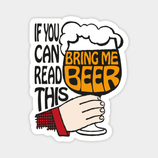 If You Can Read This Bring Me Beer | Beer Lovers | Beer Drinkers | Vintage Style | Magnet