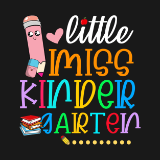 Kids Little Miss Kindergarten Back To School Kindergarten Grader T-Shirt