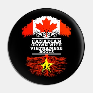 Canadian Grown With Vietnamese Roots - Gift for Vietnamese With Roots From Vietnam Pin