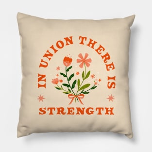 In union there's strength Pillow