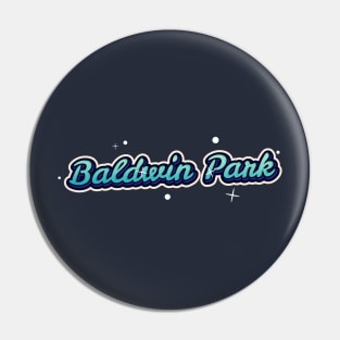 Baldwin Park city California -Retro- Pin