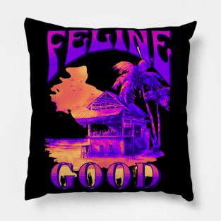 Feeling Good Pillow