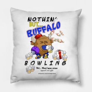 Nothin' But... Buffalo Bowling Pillow