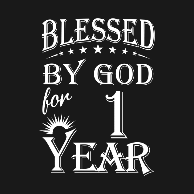 Blessed By God For 1 Year Christian by Lemonade Fruit