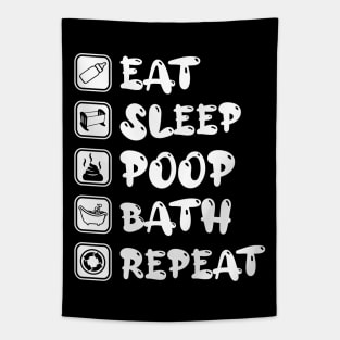 Eat Sleep Poop Bath Repeat Tapestry