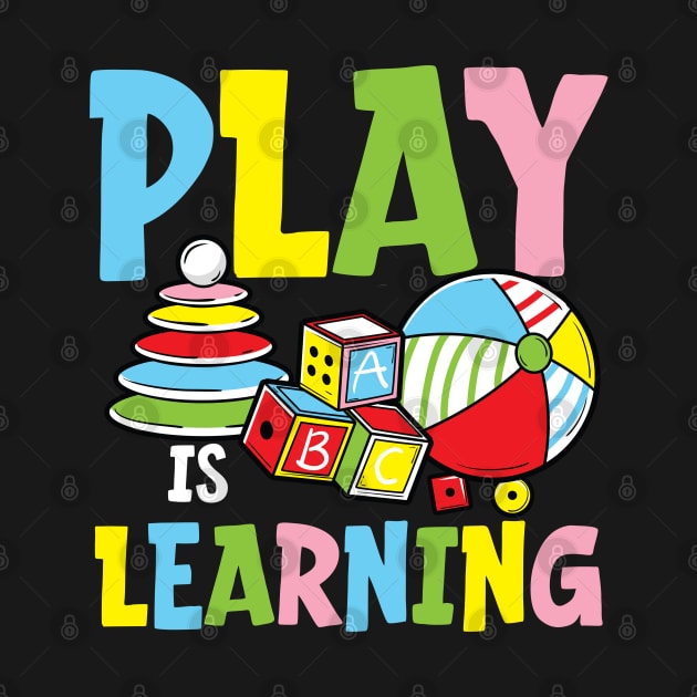Play is Learning - Teacher by AngelBeez29