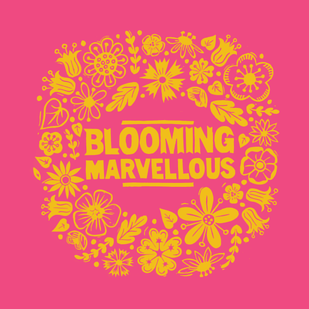 Blooming Marvelous by Woah there Pickle