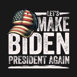 Make Biden President Again - Patriotic American Flag Cap T-Shirt