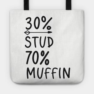 30% Stud 70% Muffin Tote