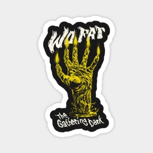 Where Fat - The Hand of Glory (The Gathering Dark) Magnet