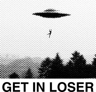 Get In Loser | Aliens | Sci-fi Files | 90s Grunge Magnet