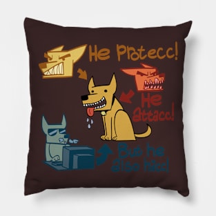 He protecc! He Attacc! But he also hacc! Pillow