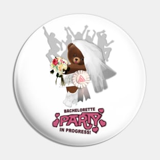 Bachelorette Party In Progress Pin