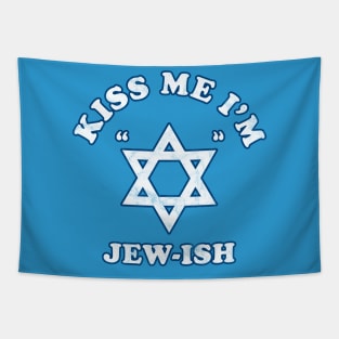 Kiss Me I'm Jew ish Tapestry