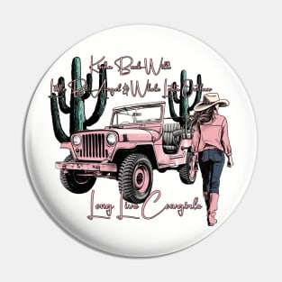 Long Live Cowgirls Pin