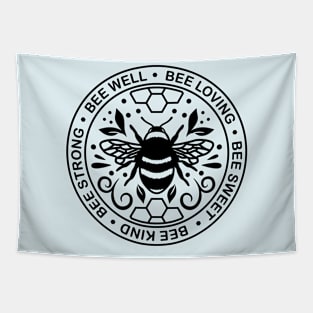 Bee well, loving, sweet, kind, strong Tapestry