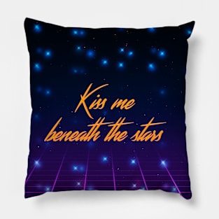 Kiss me beneath the stars Pillow