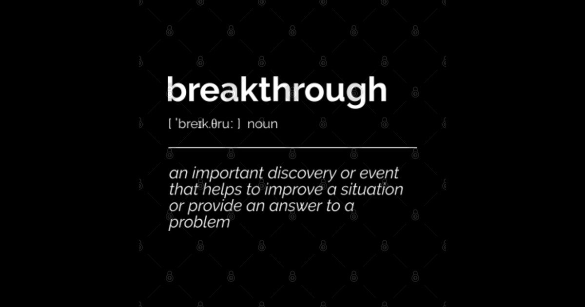 Breakthrough Definition Breakthrough Definition Sticker TeePublic