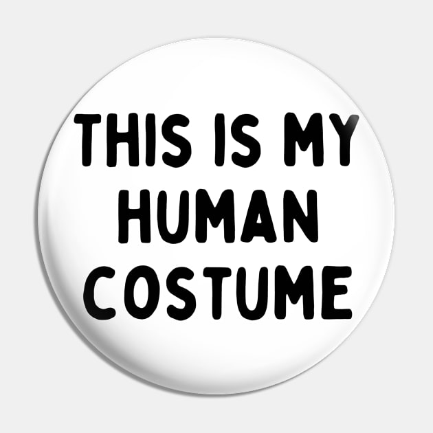 This is my human costume Pin by Don’t Care Co