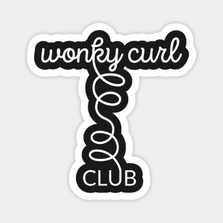 Wonky Curl Club - white text Magnet