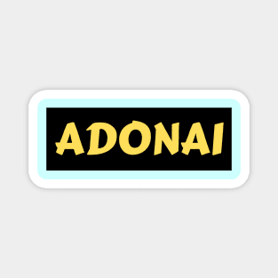 Adonai - Christian Typography Magnet