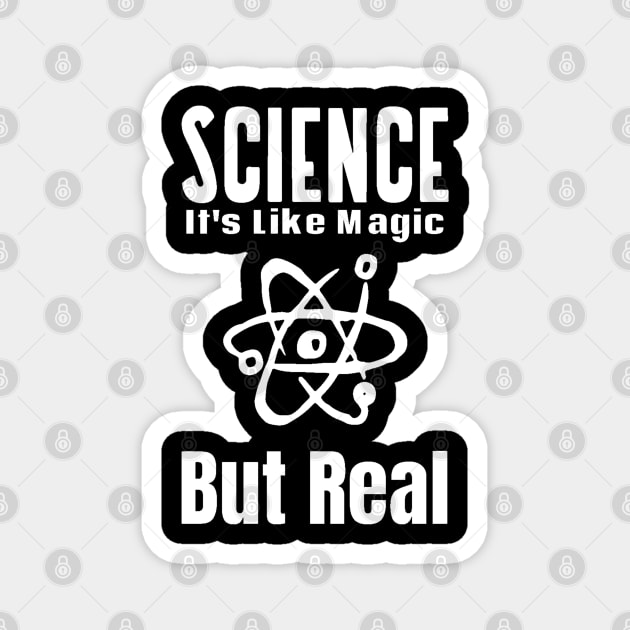 Science Like Magic But Real Magnet by Pixel Threads 