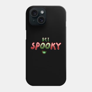 Get Spooky Phone Case