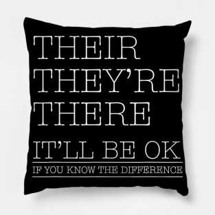 Their They're There Grammar Shirt Funny English Teacher Gift Pillow