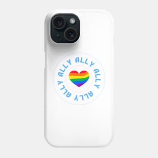 LGBTQ+ Ally Phone Case