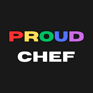 Proud chef T-Shirt