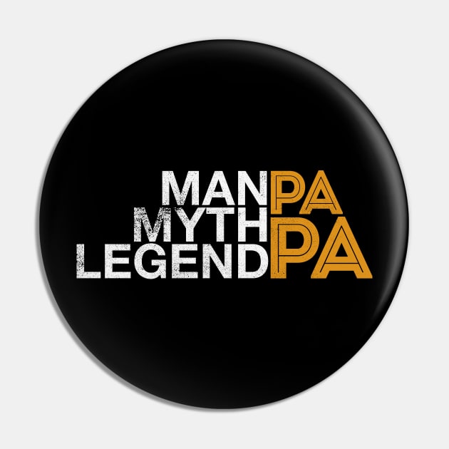 PAPA The Man The Myth The Legend Pin by cowyark rubbark