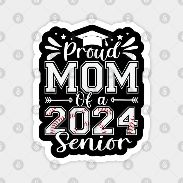Proud Mom Of A 2024 Senior Baseball Graduate Magnet by eyelashget