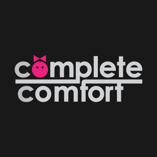 complete  comfort T-Shirt