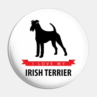 I Love My Irish Terrier Pin