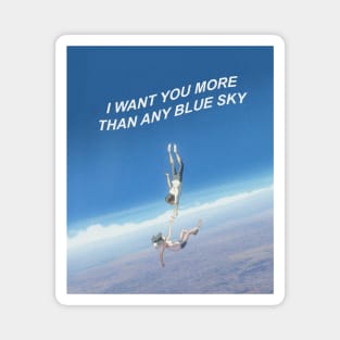 Weathering With You scene - I want you more than any blue sky Magnet